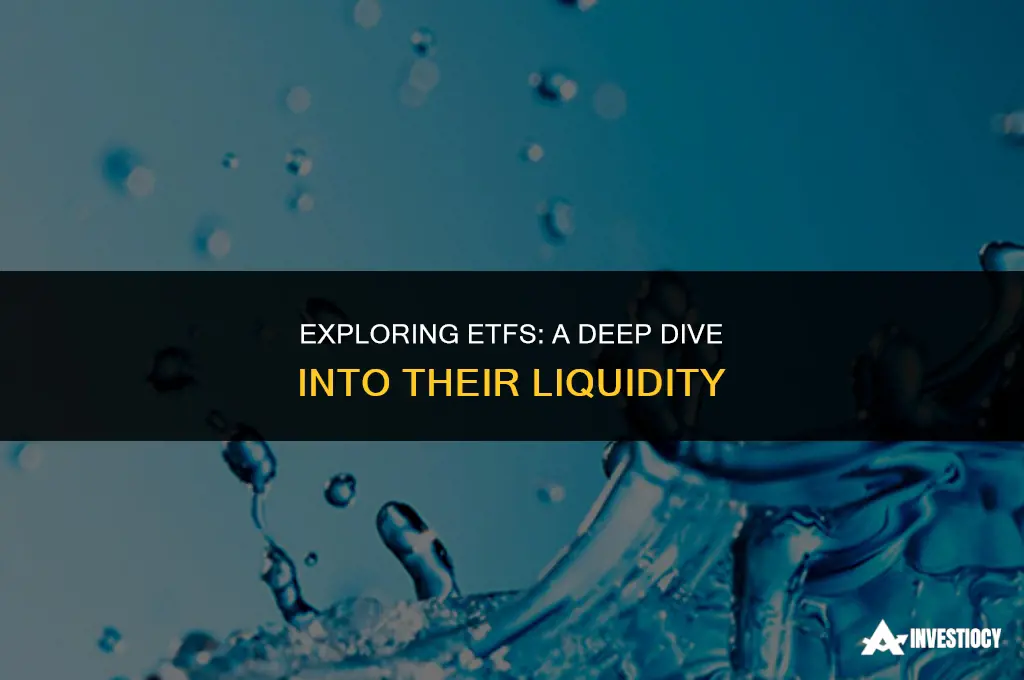 are etfs a liquid investment