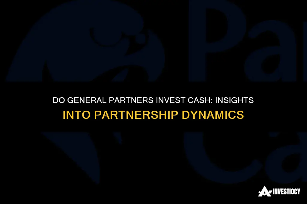 do general partners invest cash