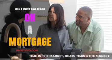 Understanding Mortgage Agreements: Owner's Signature Requirement Explained