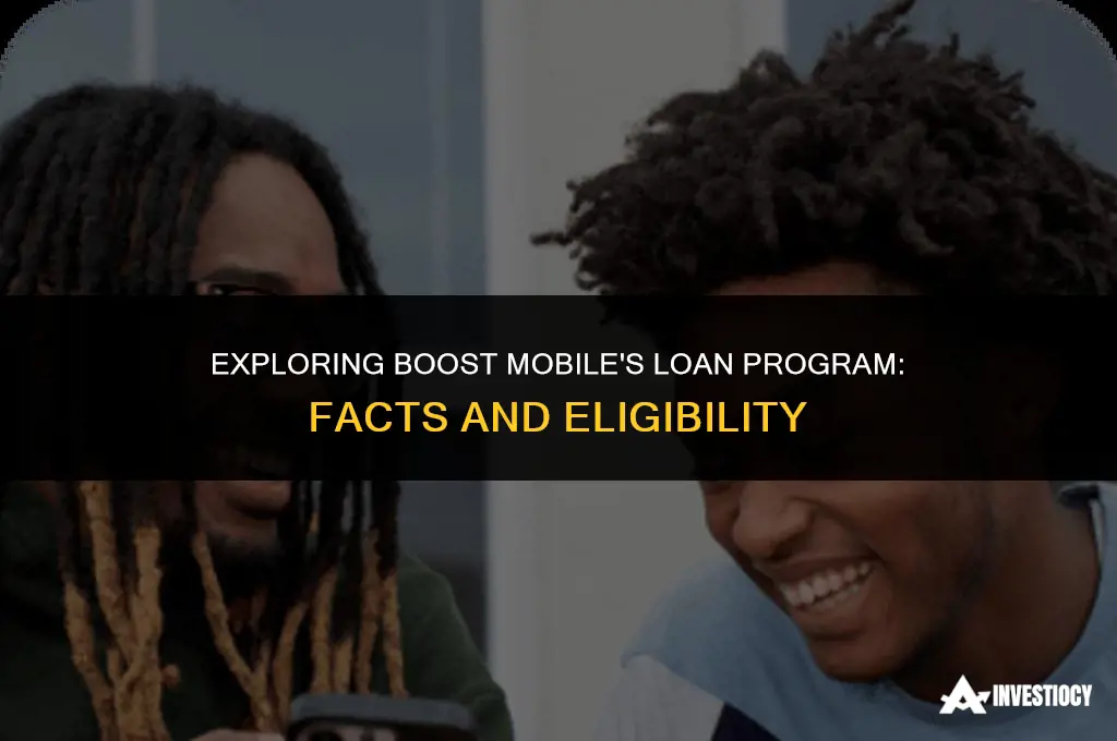does boost mobile have a loan program