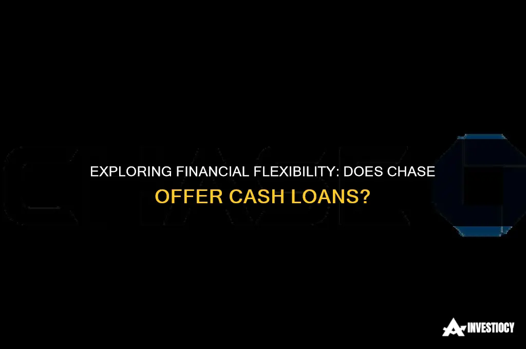 does chase do cash loans