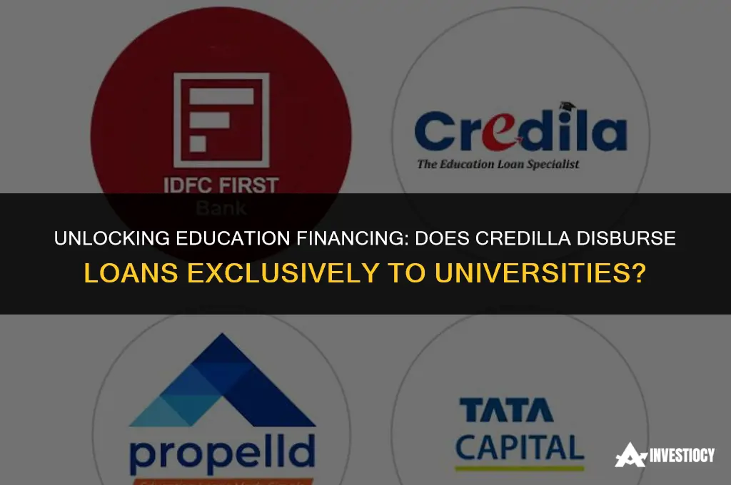 does credillla disburse loan only to university