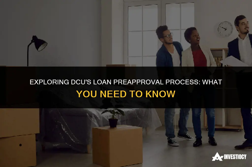 does dcu preapprove loans