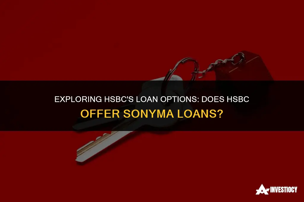 does hsbc have sonyma loan