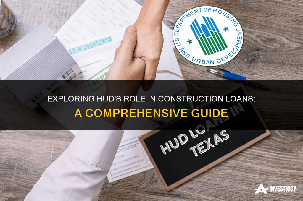 does hud do construction loans