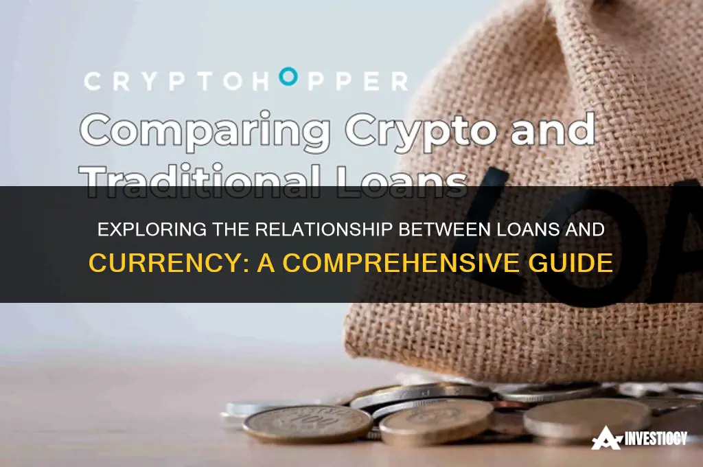 does loans belong to currency