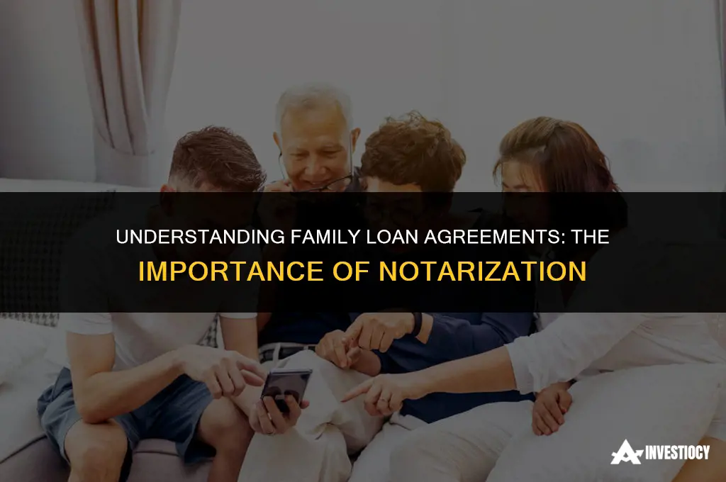 does my family loan agreement have to be notarized