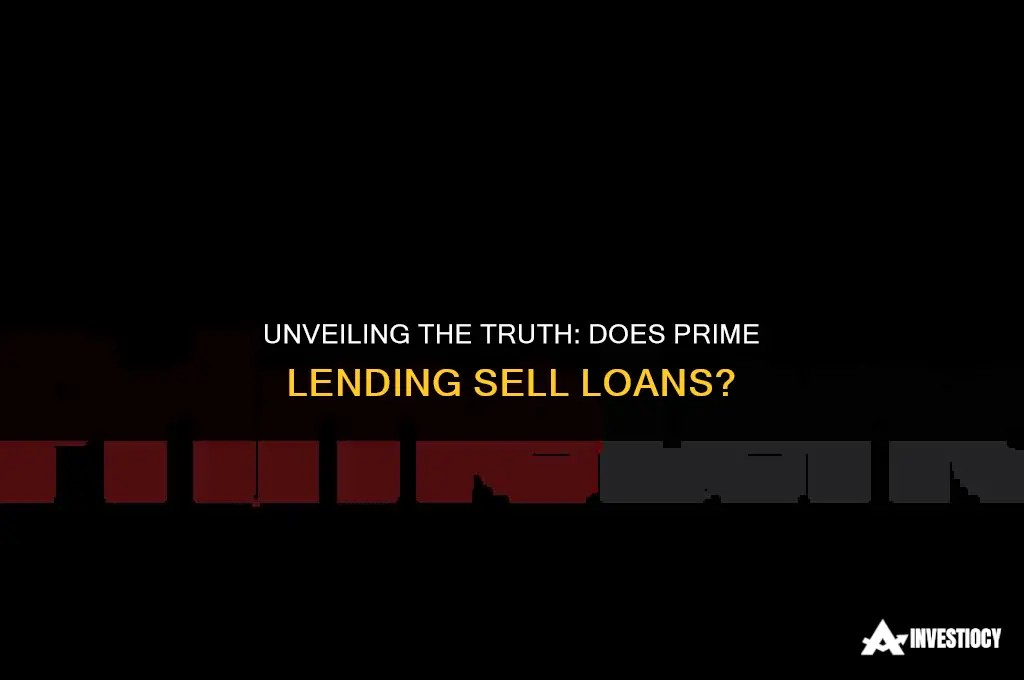 does prime lending sell loans
