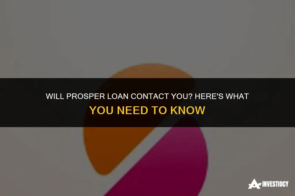 does prosper loan call you