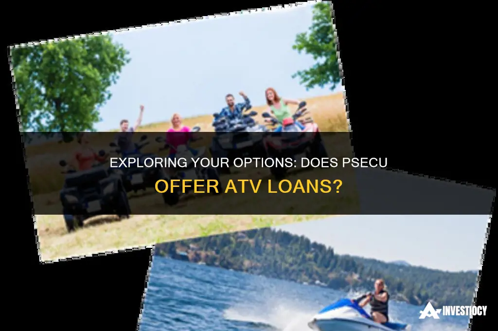 does psecu do atv loans