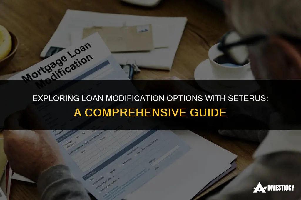 does seterus do loan modifications