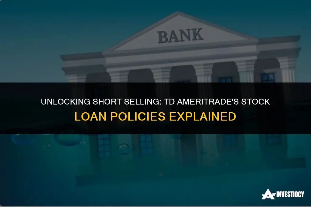 does td ameritrade loan stocks for shorting