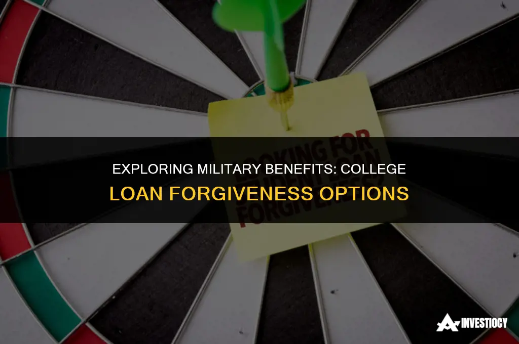 does the military excuse loans for college