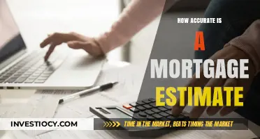 Decoding Mortgage Estimates: How Accurate Are They Really?