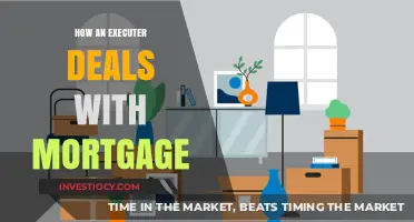 Navigating Mortgages: A Comprehensive Guide for Executors