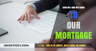 Adding Your Name to a Mortgage: A Step-by-Step Guide