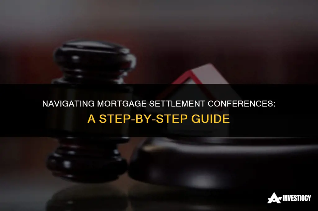how do request a mortgage settlement conference
