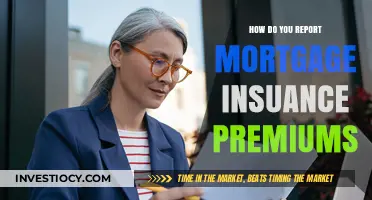 Navigating Mortgage Insurance Premiums: A Comprehensive Reporting Guide