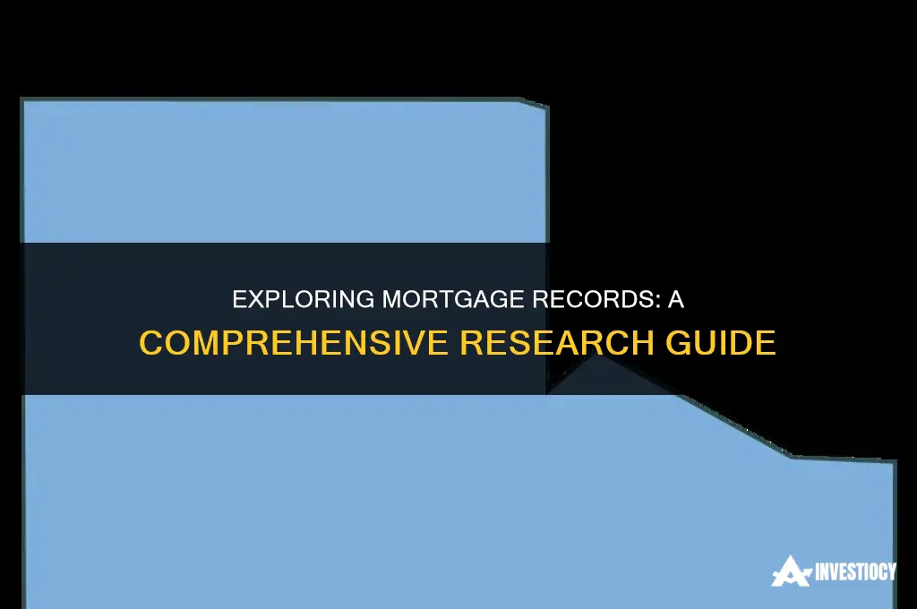 how do you reserach mortgages records