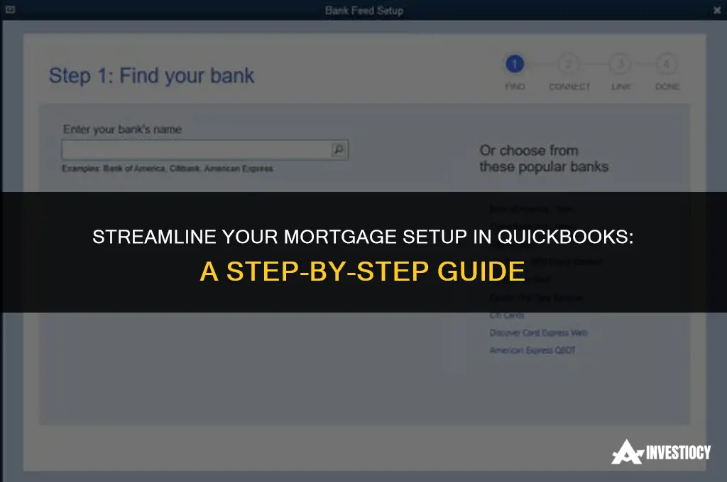 how do you set up a mortgage in quickbooks
