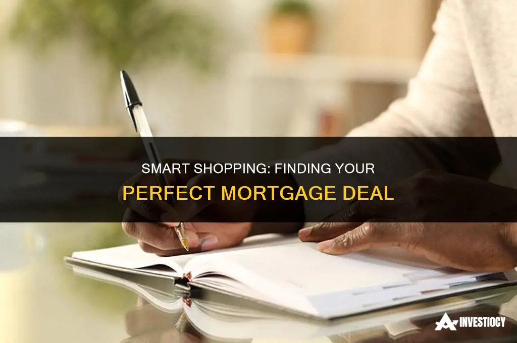 how do you shop around for the best mortgage