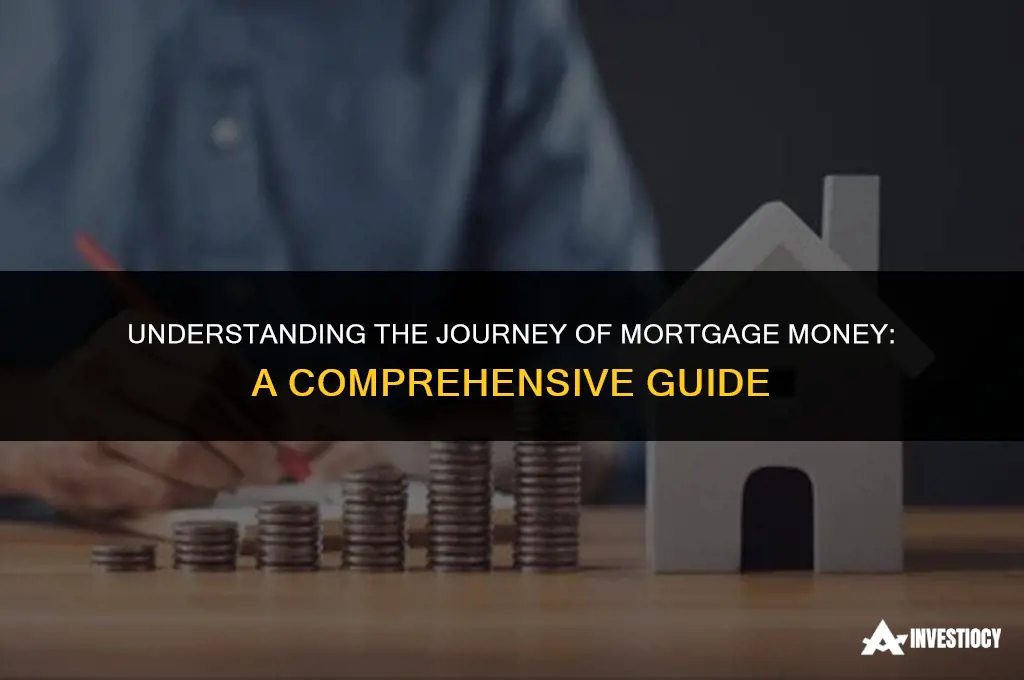 how does mortgage money flow