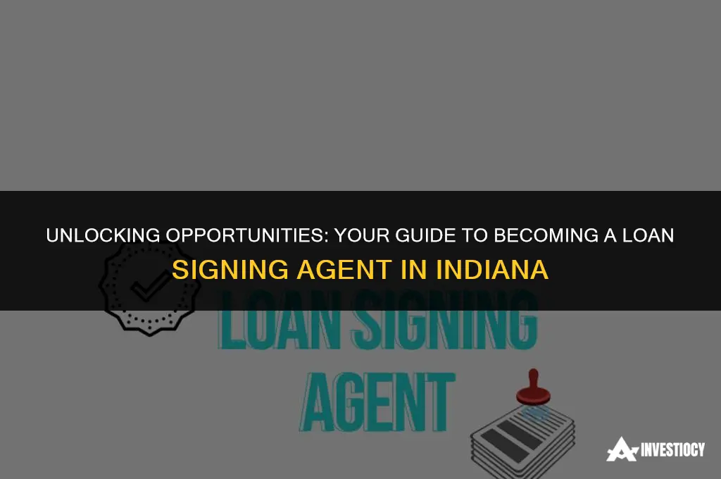 how to become a loan signing agent in indiana