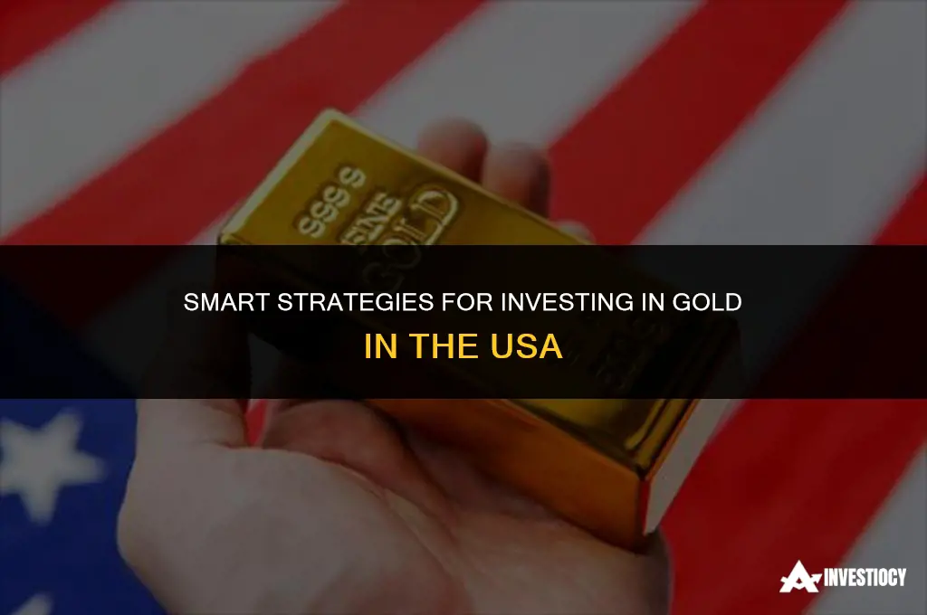 how to invest in gold in usa
