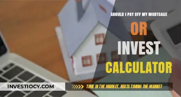 Mortgage Payoff vs. Investment: Calculating Your Best Financial Move